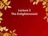 The Enlightenment. Lecture 3