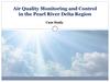 Air Quality Monitoring and Control in the Pearl River Delta Region