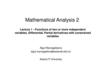 Mathematical Analysis 2. Lecture 1. Functions of two or more independent variables. Differential