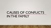 Causes of conflicts in the family