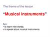 The theme of the lesson “Musical instruments”