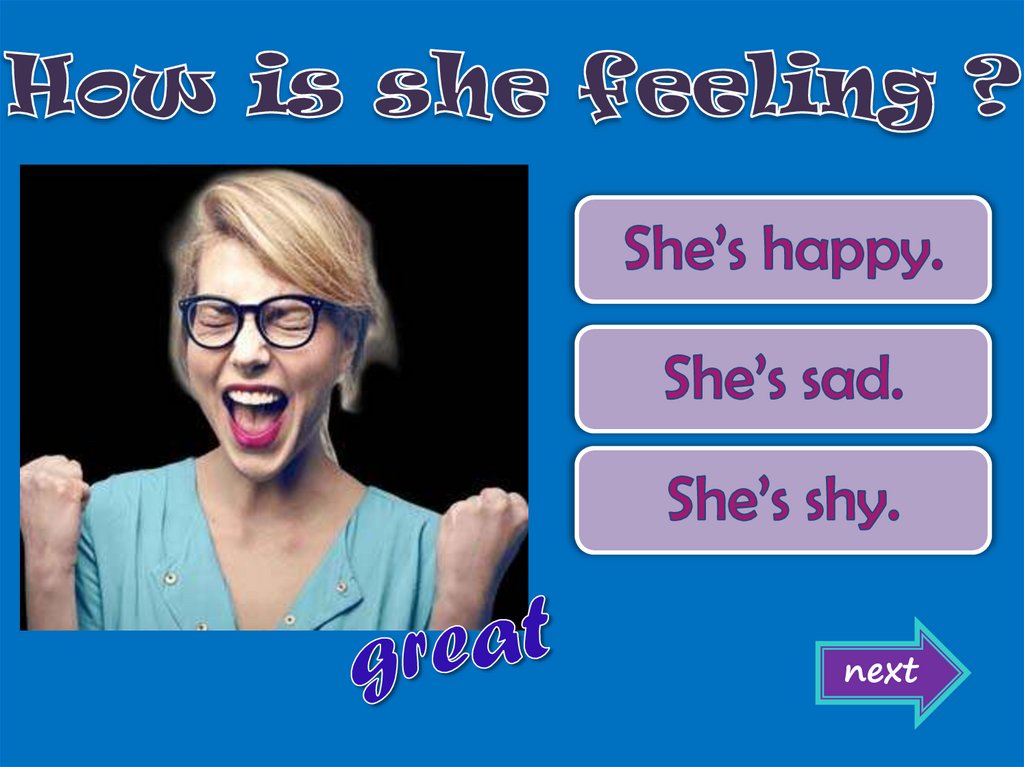 She be happy now. Emotions presentation. Feelings and emotions ppt. Презентация на тему feelings 7 класс. She is Happy.