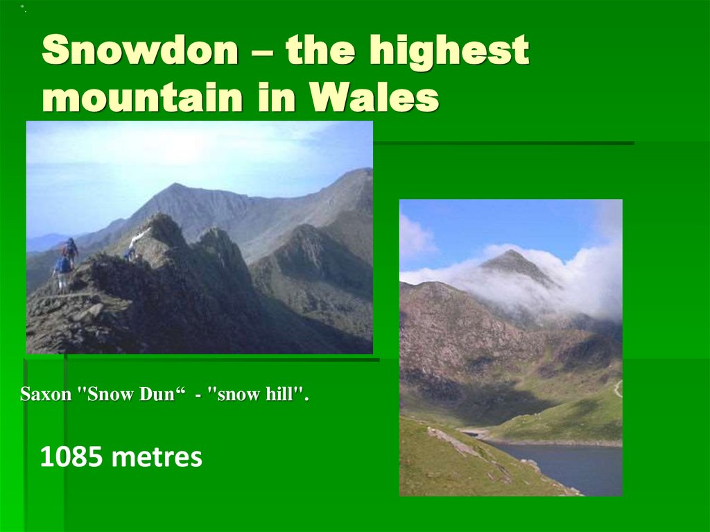 Snowdon – the highest mountain in Wales