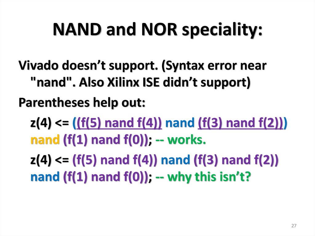 NAND and NOR speciality: