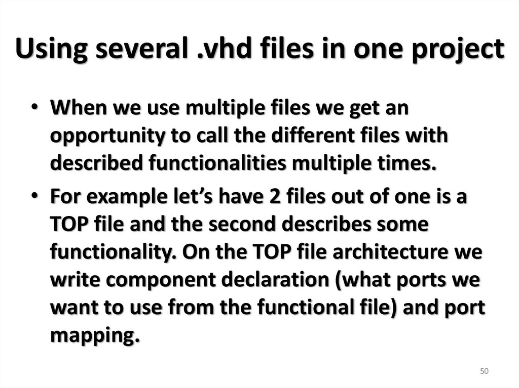 Using several .vhd files in one project