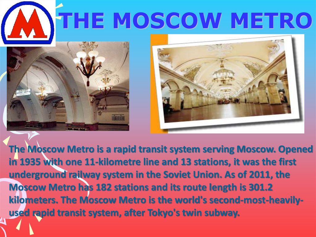 THE MOSCOW METRO