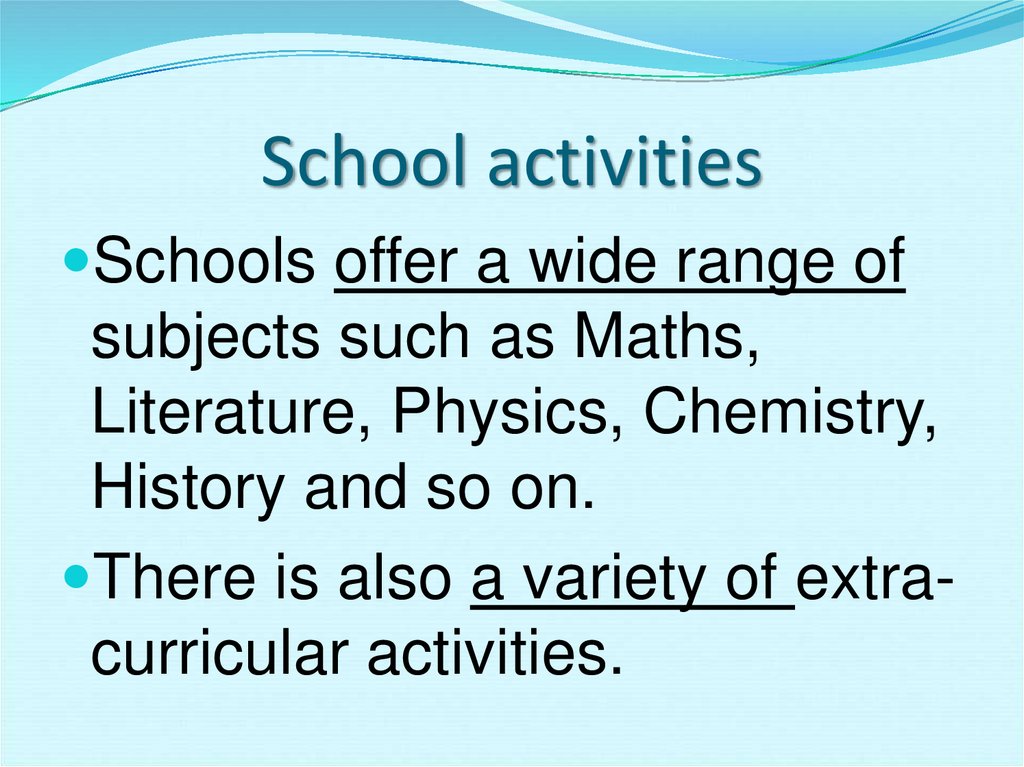 School activities