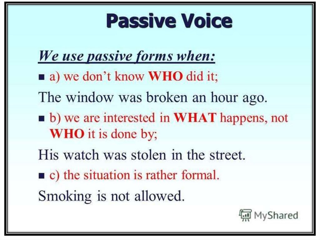 Somebody voice. Пассивный залог. When we use Passive Voice. When страдательный залог. Use в страдательном залоге.