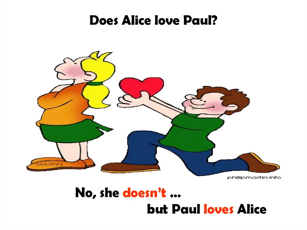 Does Alice love Paul?