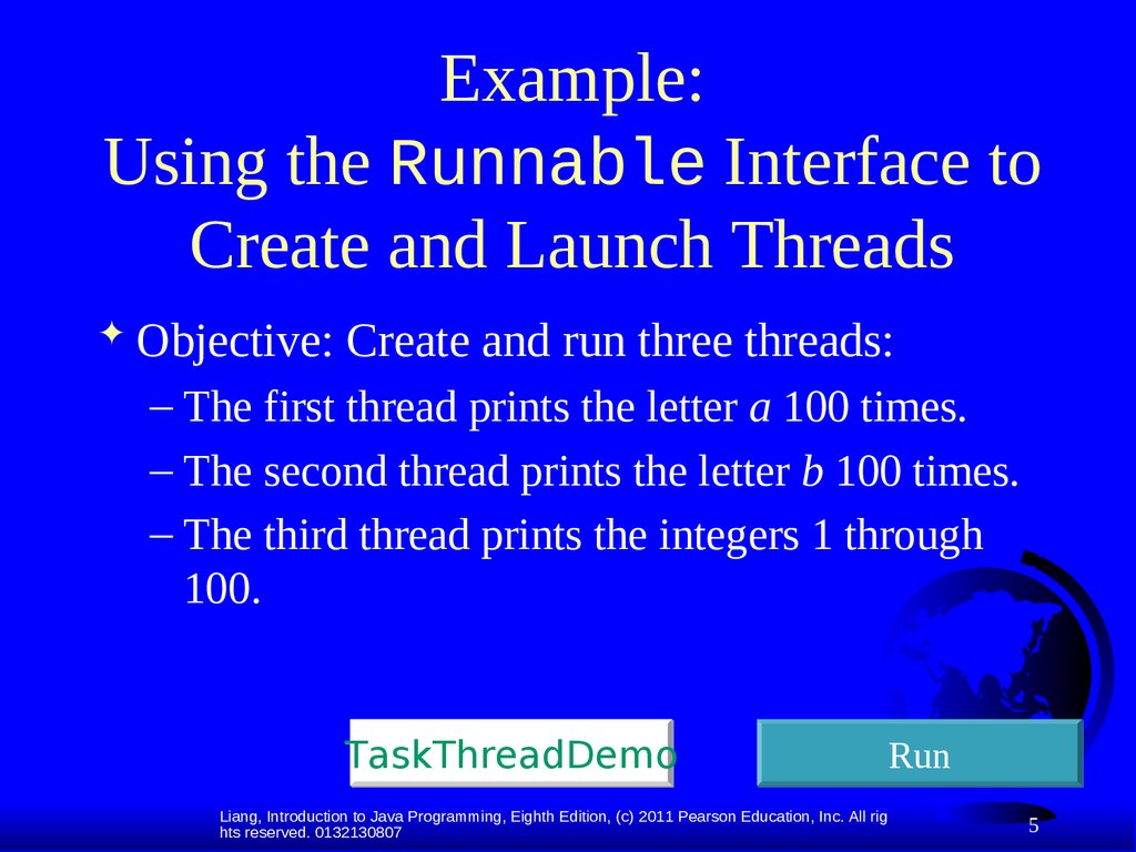 Example: Using the Runnable Interface to Create and Launch Threads