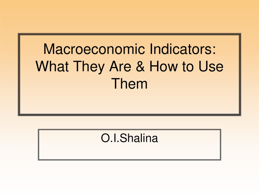 Macroeconomic Indicators: What They Are & How to Use Them