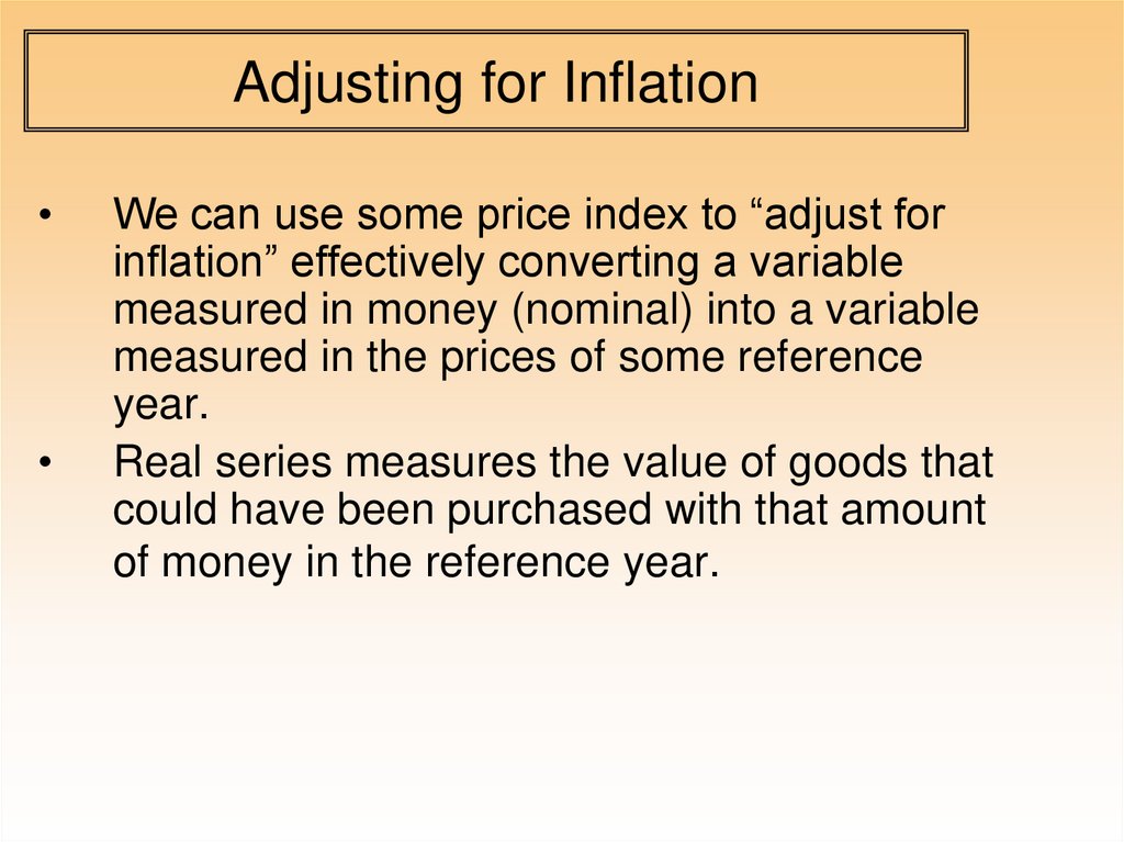 Adjusting for Inflation