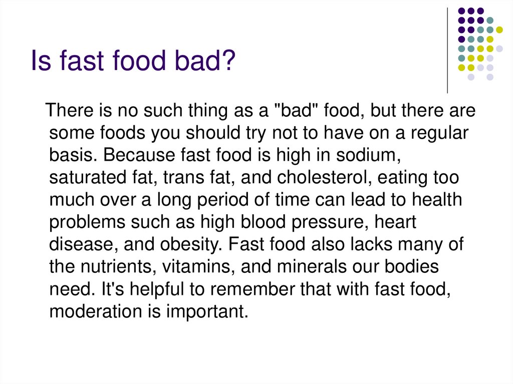 Is fast food bad?