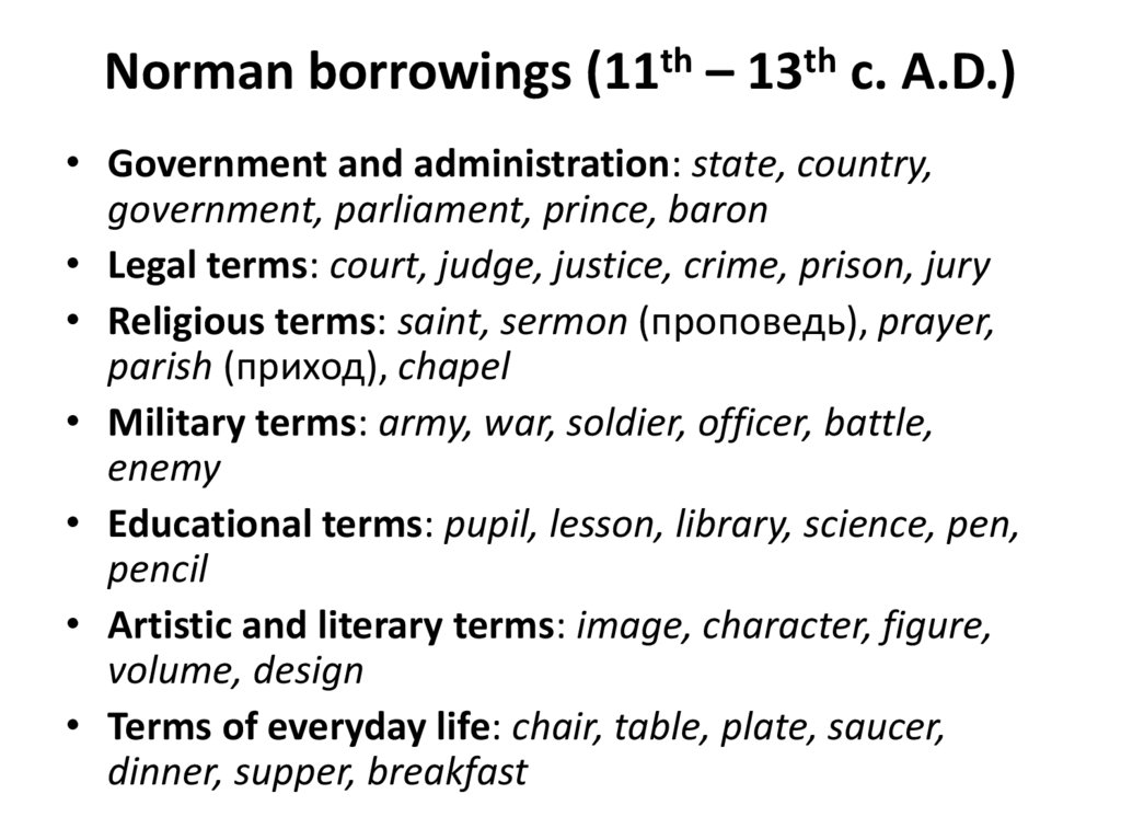 Norman borrowings (11th – 13th c. A.D.)
