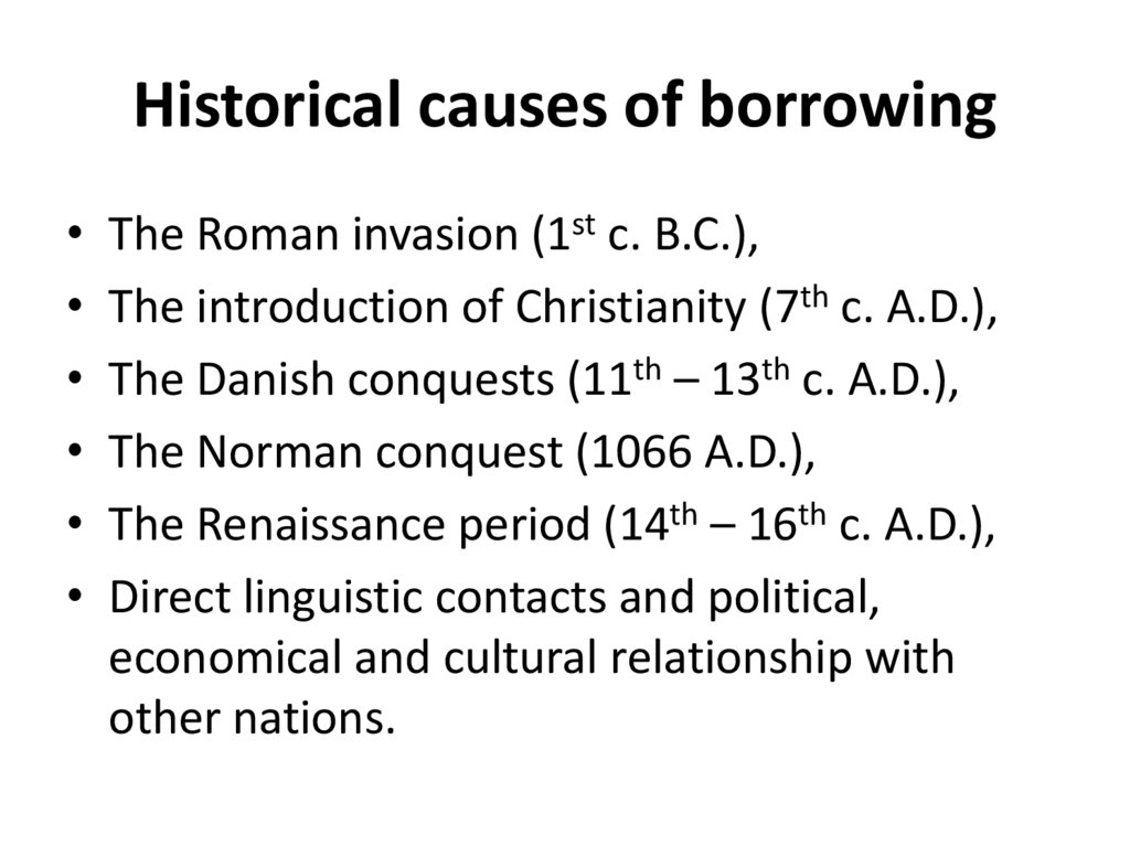 Historical causes of borrowing