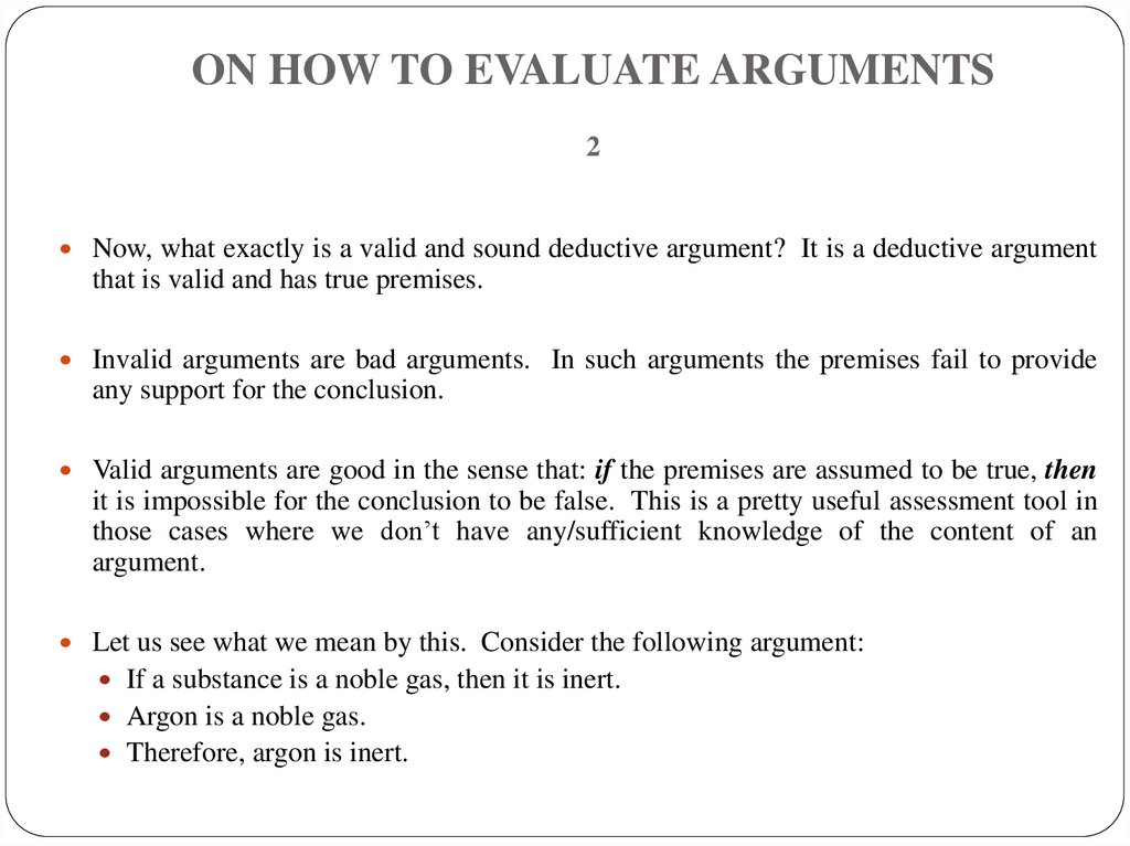 ON HOW TO EVALUATE ARGUMENTS 2
