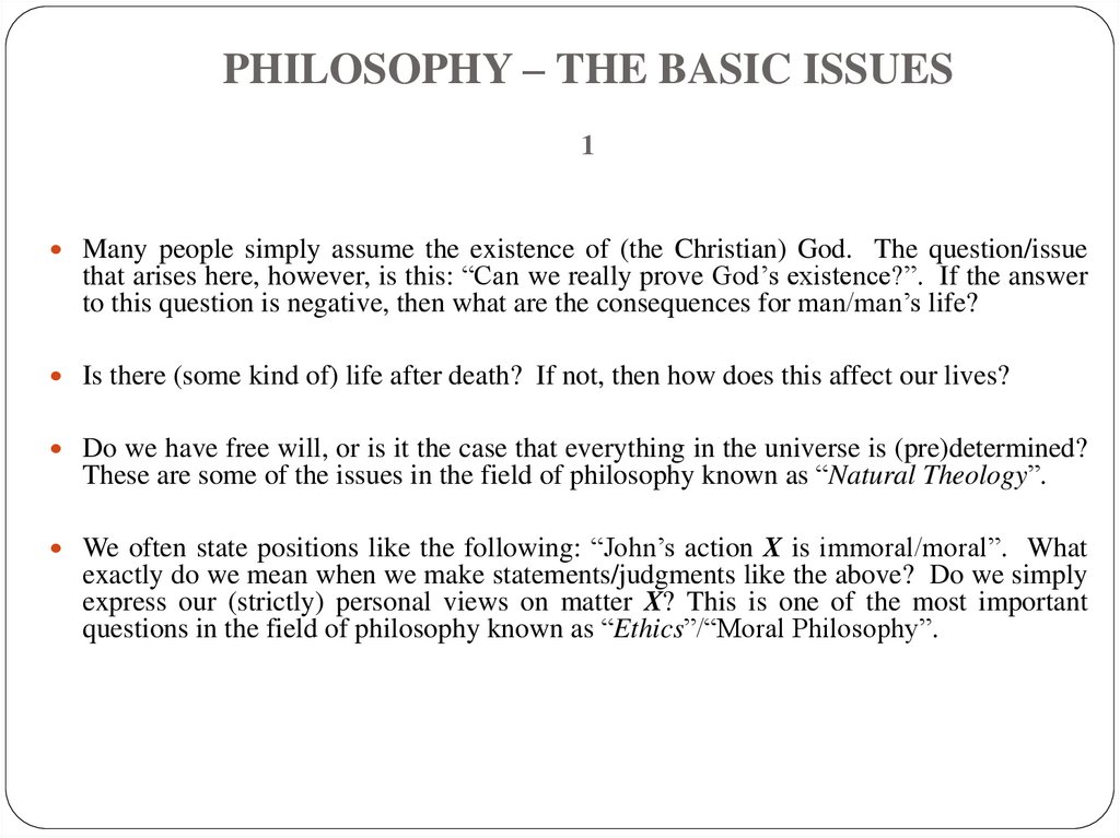 PHILOSOPHY – THE BASIC ISSUES 1