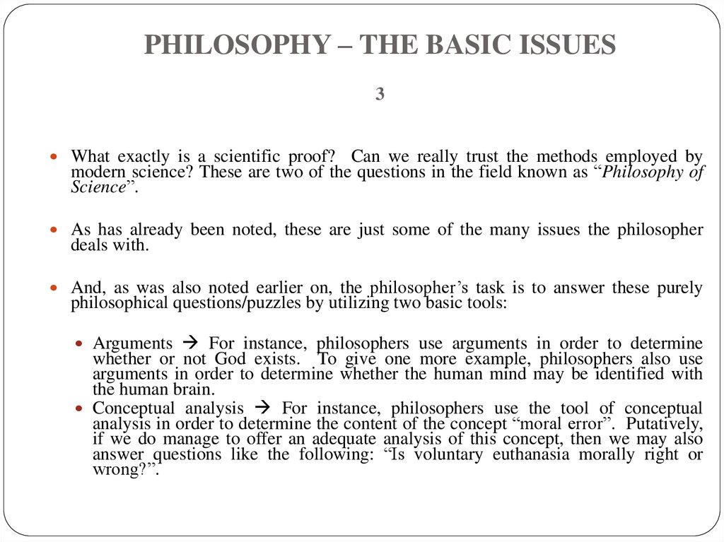 PHILOSOPHY – THE BASIC ISSUES 3