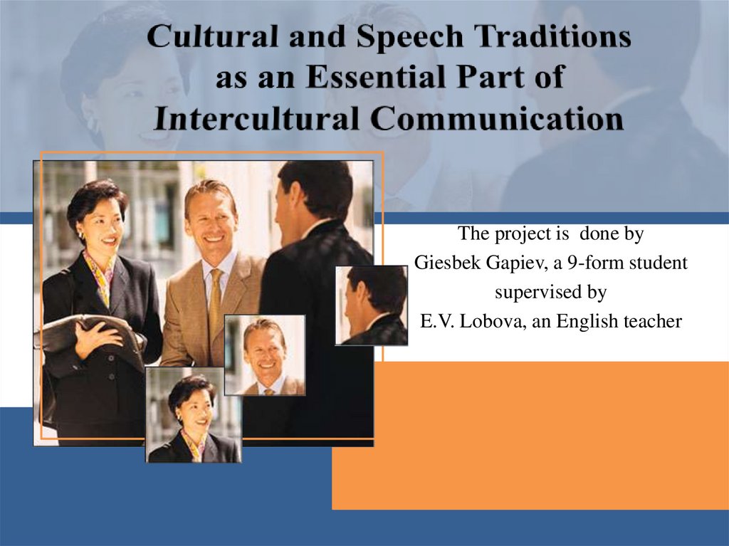 Cultural and Speech Traditions as an Essential Part of Intercultural Communication
