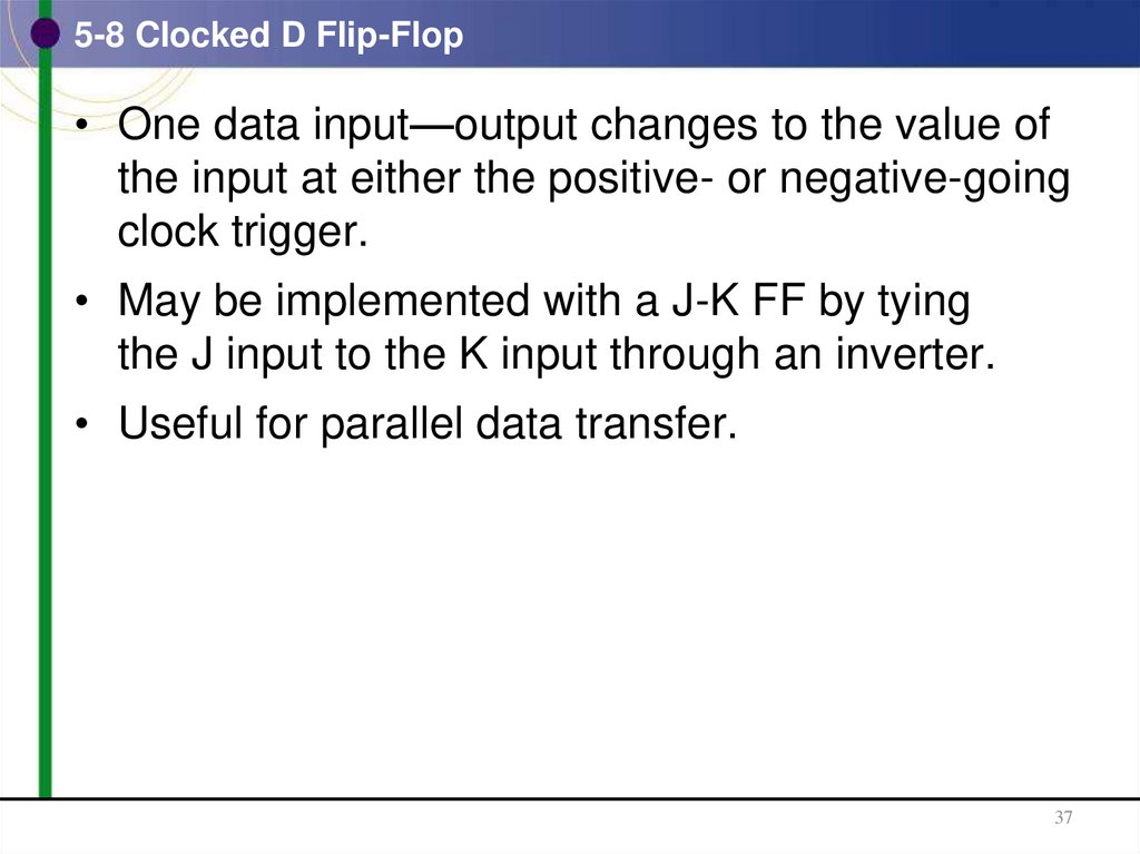 5-8 Clocked D Flip-Flop