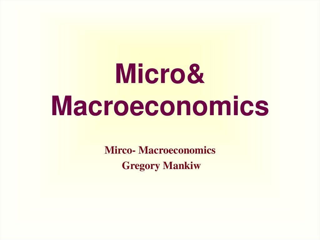 Micro& Macroeconomics