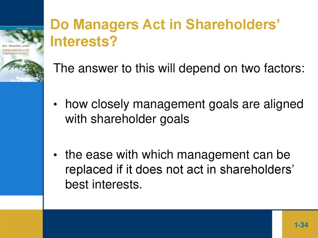 Do Managers Act in Shareholders’ Interests?