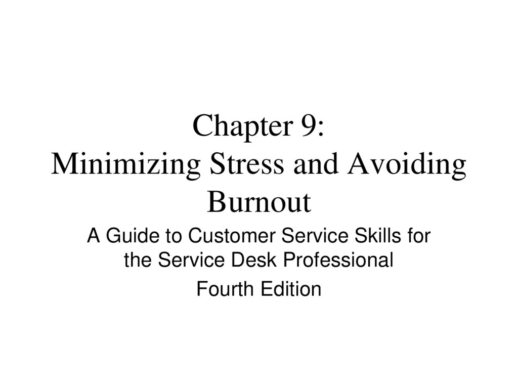 Chapter 9: Minimizing Stress and Avoiding Burnout