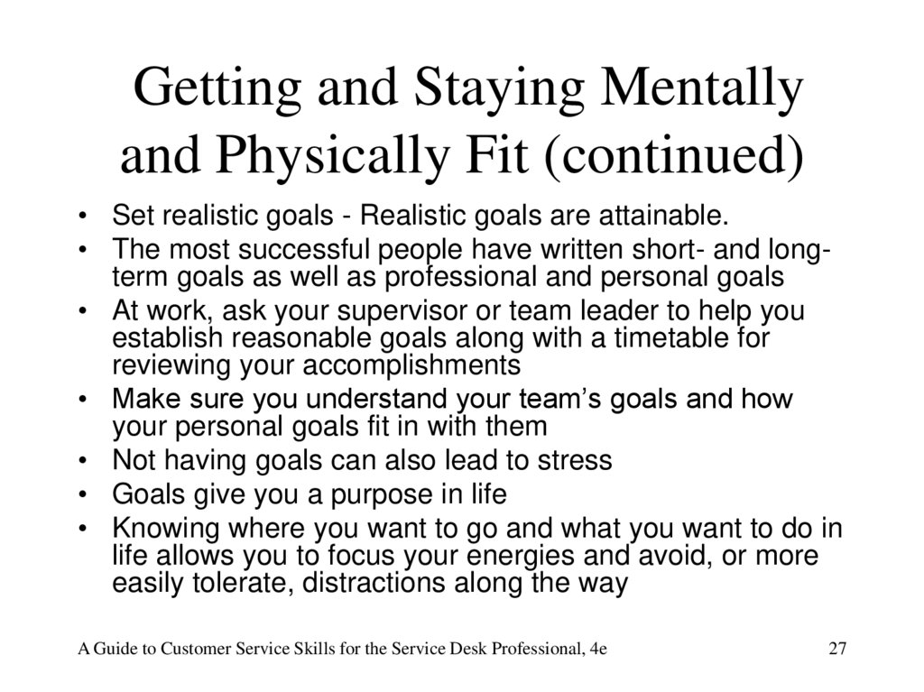 Getting and Staying Mentally and Physically Fit (continued)