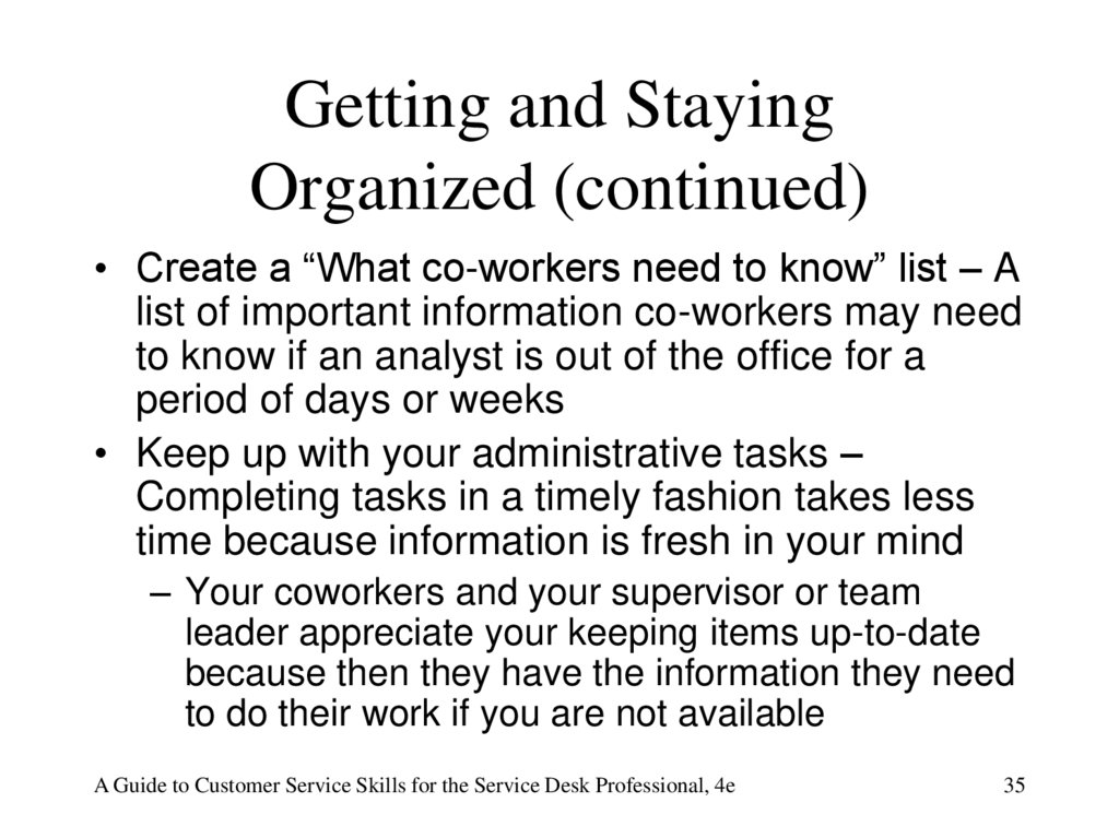 Getting and Staying Organized (continued)