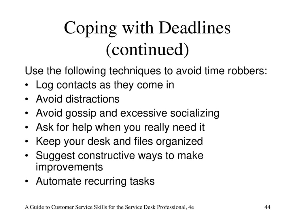 Coping with Deadlines (continued)
