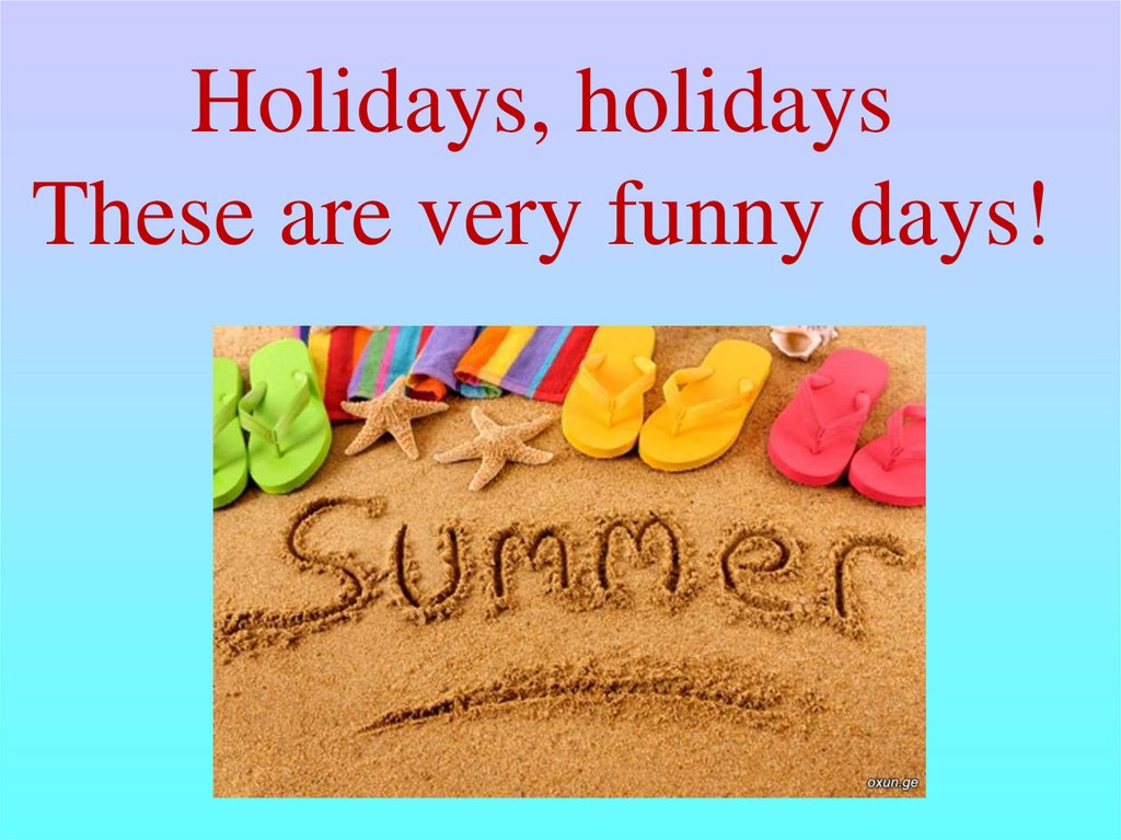 Do you spend your summer holidays. Проект my Summer Holidays. Лето на английском языке. Летние каникулы по английскому языку. Проект по английскому летние каникулы.