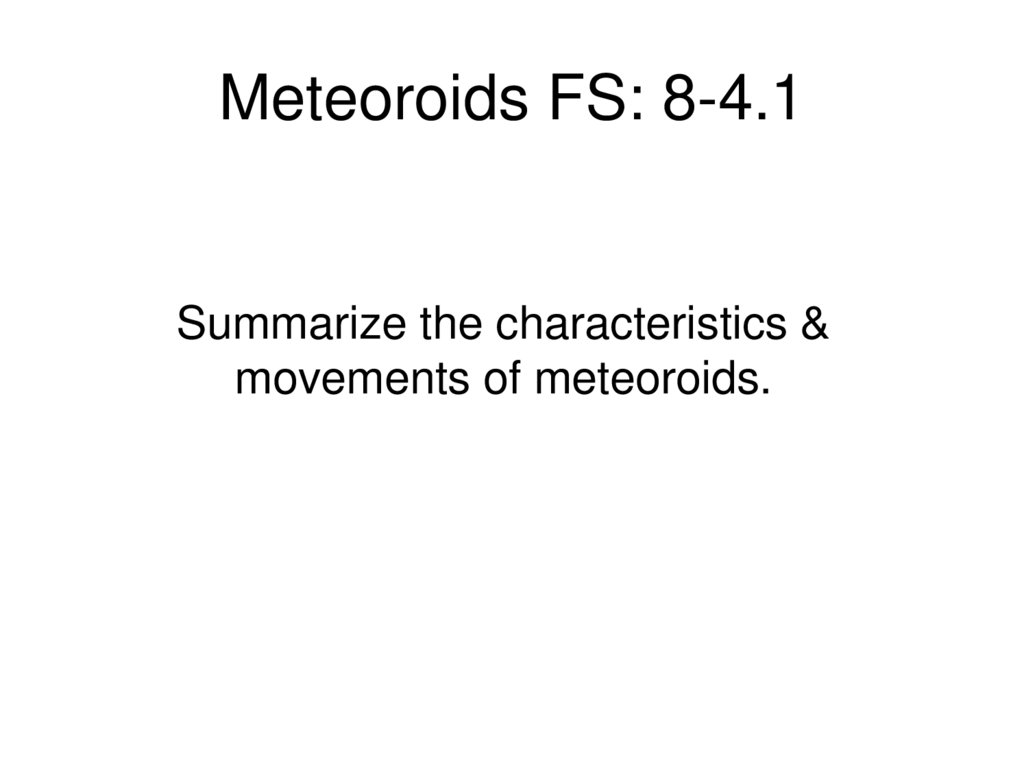 Meteoroids FS: 8-4.1