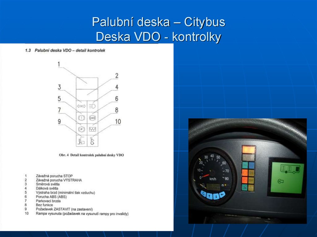 Palubní deska – Citybus Deska VDO - kontrolky