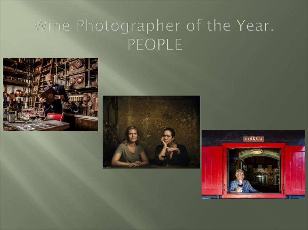 Wine Photographer of the Year. PEOPLE