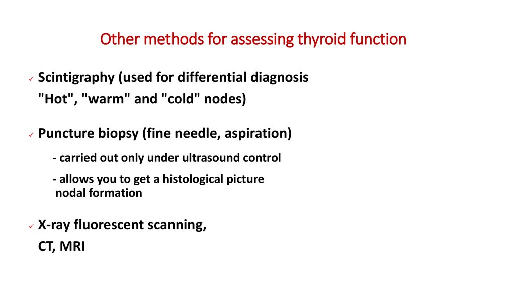 Other methods for assessing thyroid function