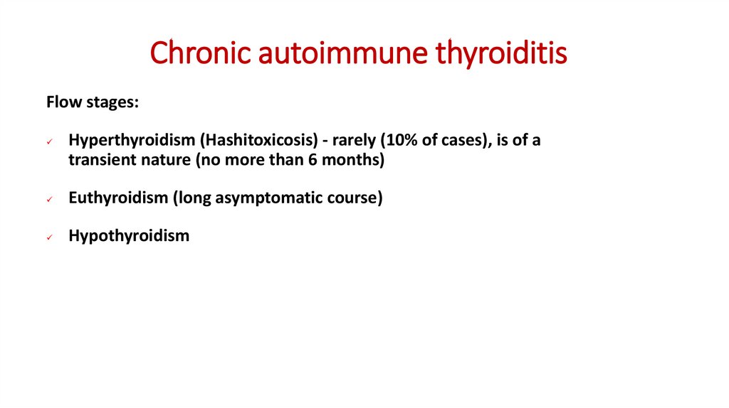 Chronic autoimmune thyroiditis