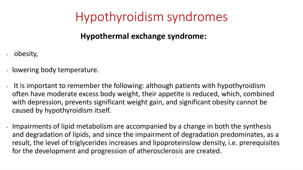 Hypothyroidism syndromes