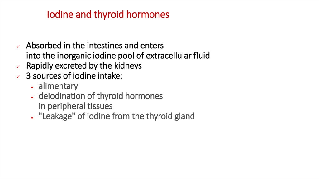 Iodine and thyroid hormones