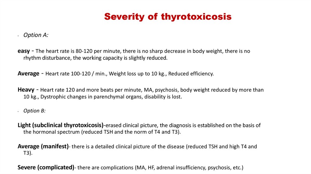 Severity of thyrotoxicosis