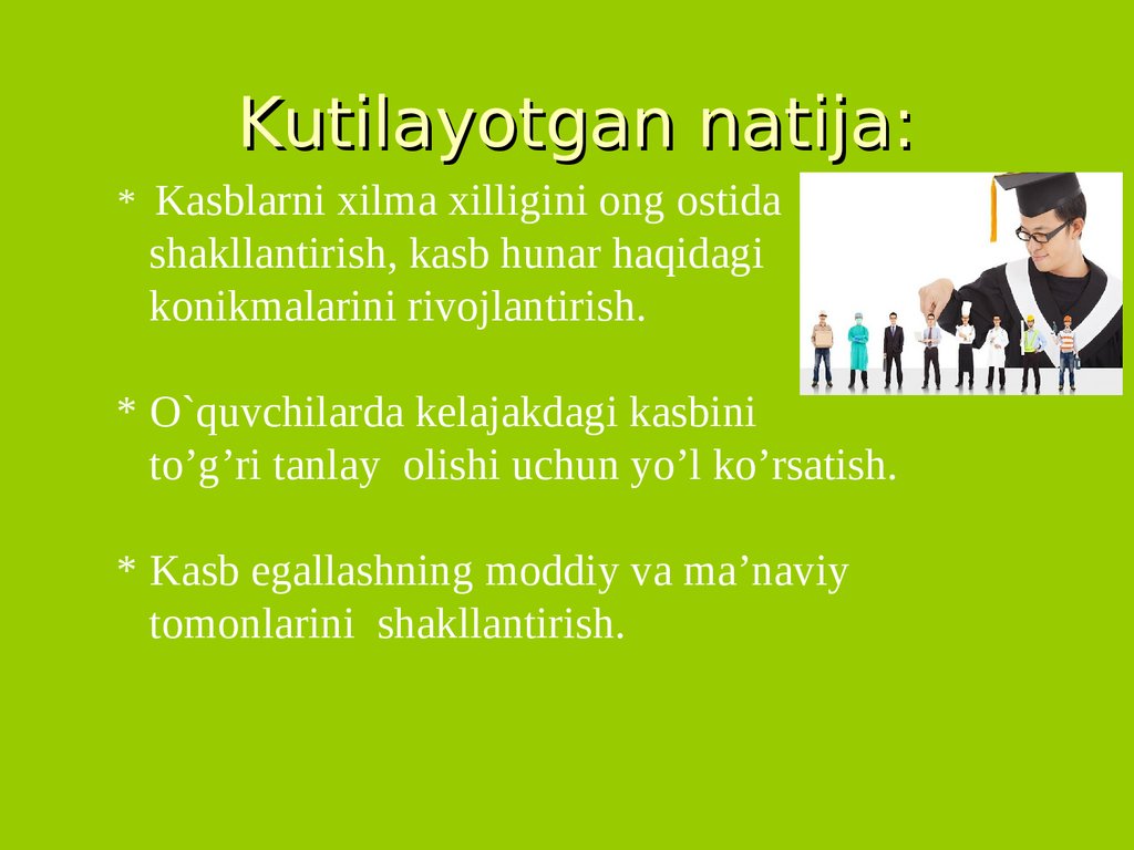 Kutilayotgan natija: