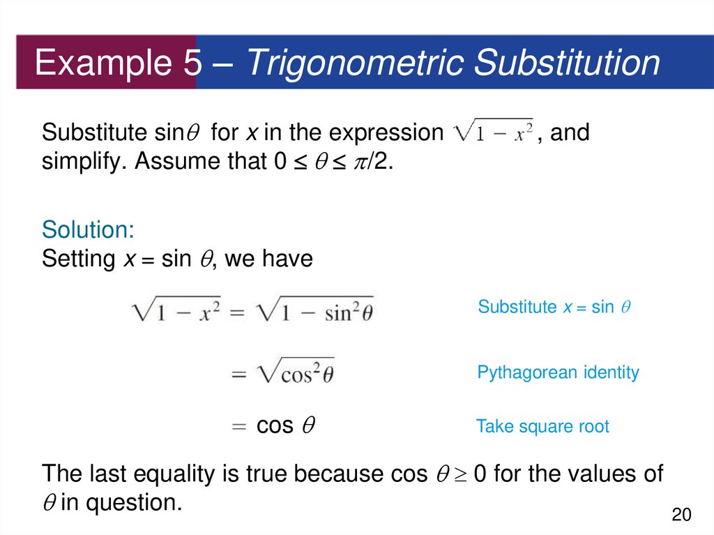 Example 5 – Trigonometric Substitution