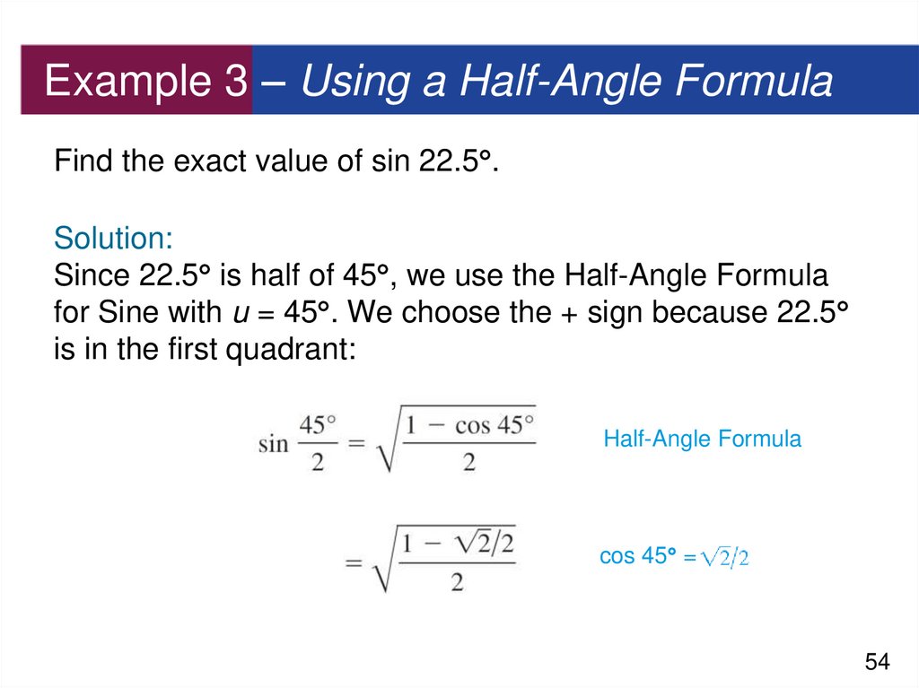 Example 3 – Using a Half-Angle Formula