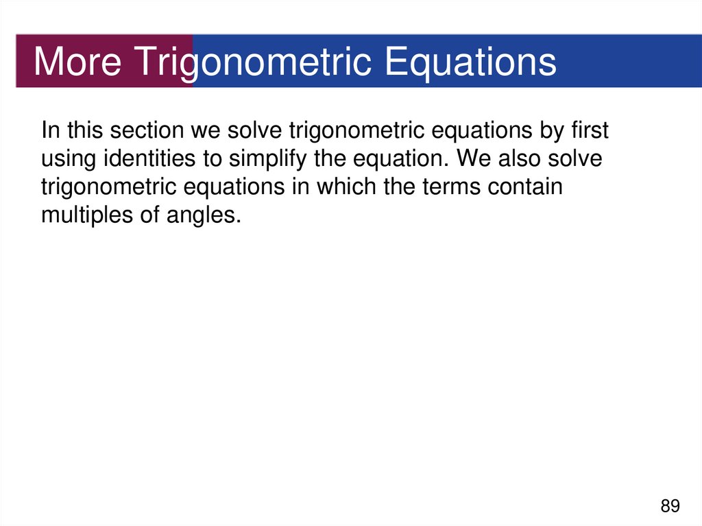 More Trigonometric Equations
