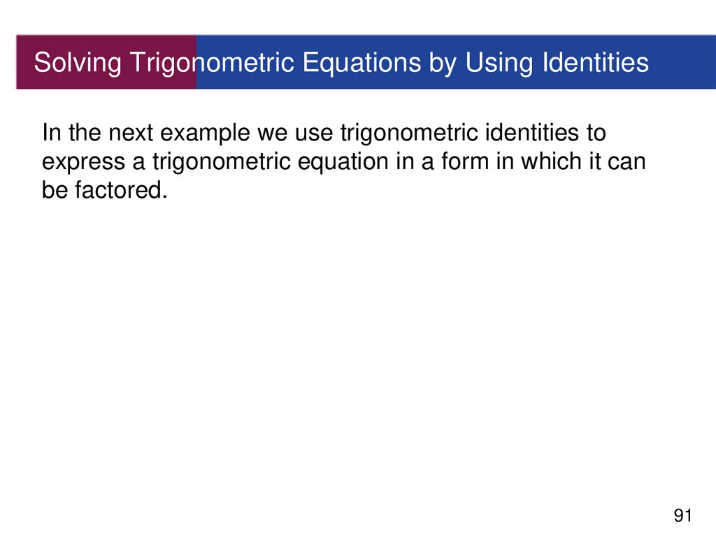 Solving Trigonometric Equations by Using Identities