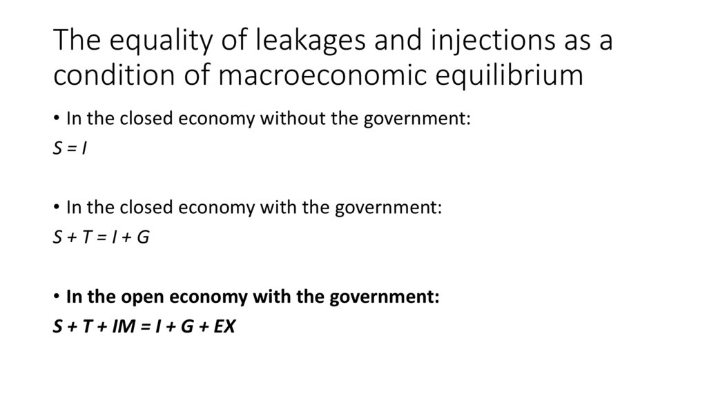 The equality of leakages and injections as a condition of macroeconomic equilibrium