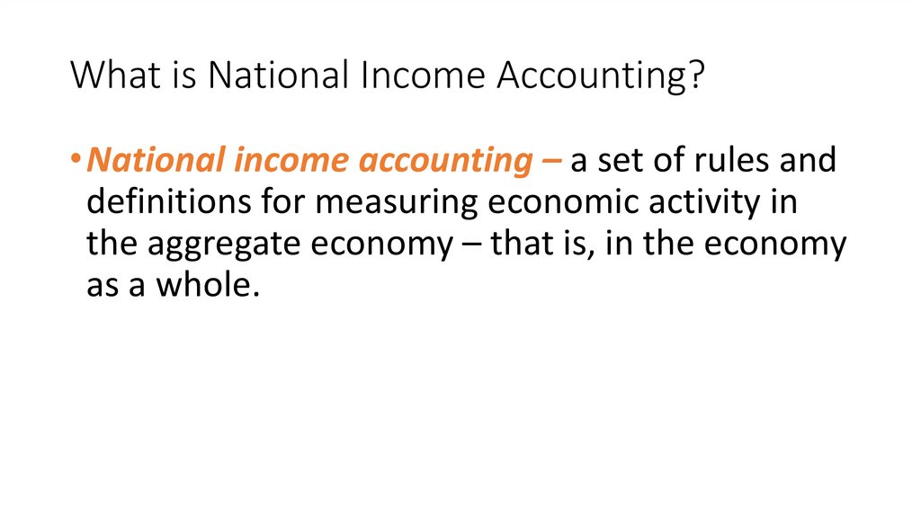 What is National Income Accounting?