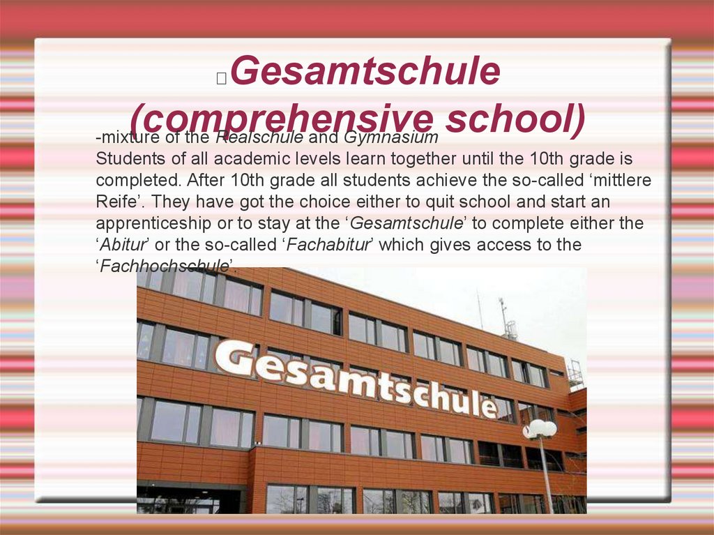 Gesamtschule (comprehensive school)