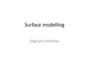 Surface modelling. Lecture 5