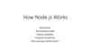 How Node.js Works