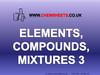 Elements, mixtures, compounds